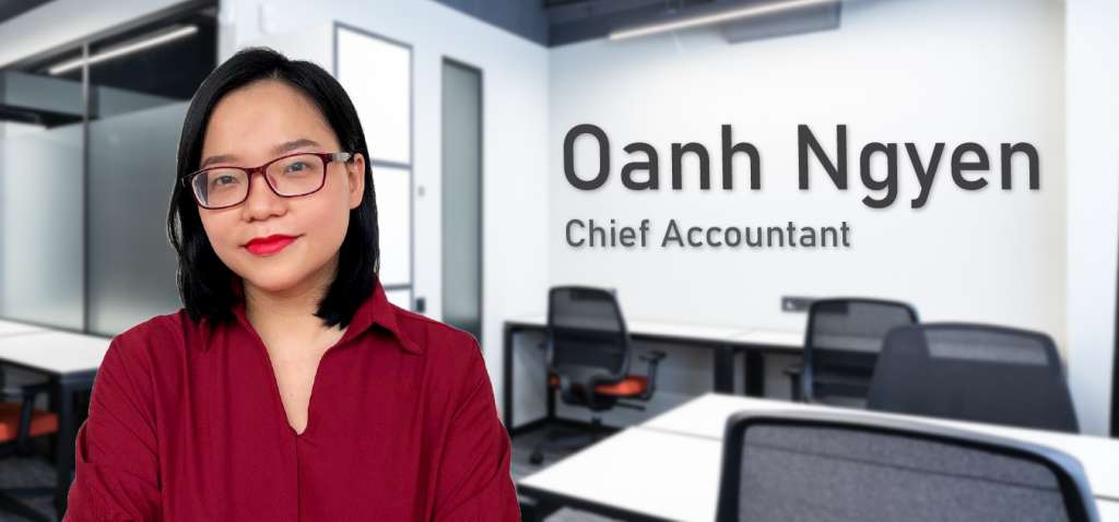 Oanh Nguyen – Chief Accountant