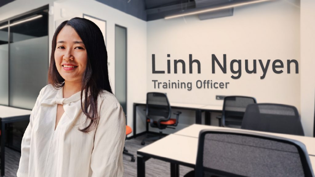 Linh Nguyen – Training Officer