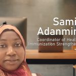 Samiratou Adanminakou – Coordinator of Health Systems Immunisation Strengthening Projects in Senegal