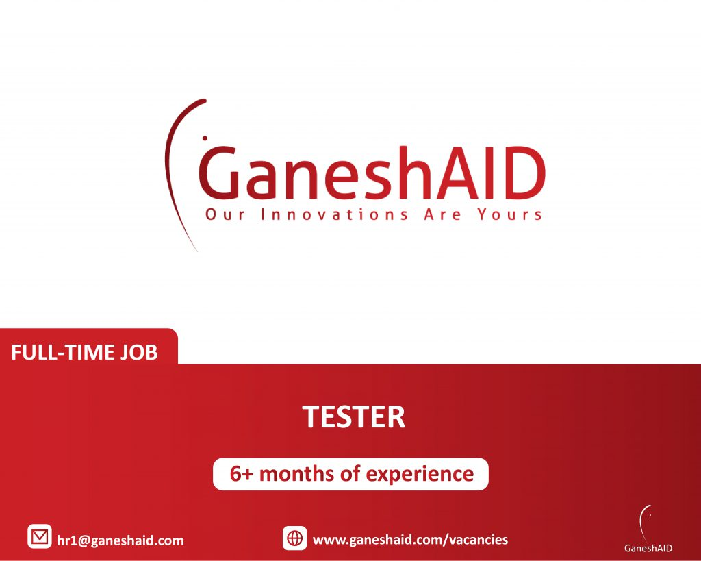 GaneshAID's Career Opportunities - Tester